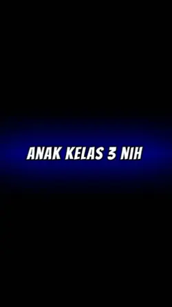 ANAK KELAS 3 NIH