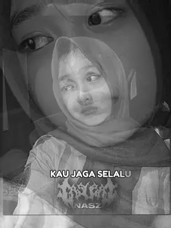 KAU JAGA SELALU 