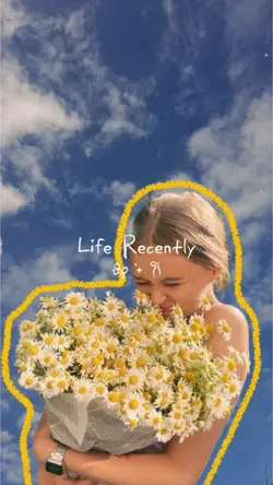 Life recently
