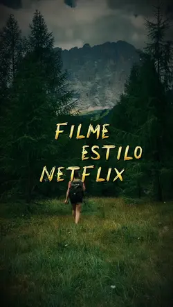 FILME ESTILO NETFLIX