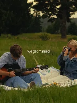 we get married 