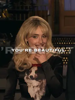 You’re beautiful