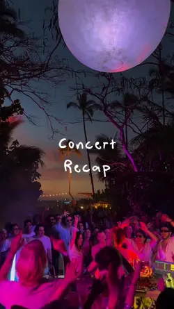 Concert Recap