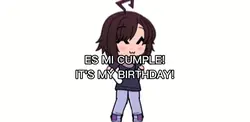 ES MI CUMPLEE!!