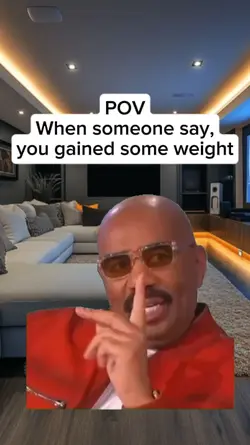 gained some weight