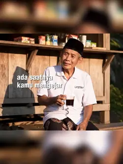 ada saatnya mengejar