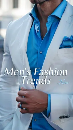Men's Fashion Trends