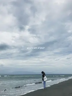 what's left of you? 
