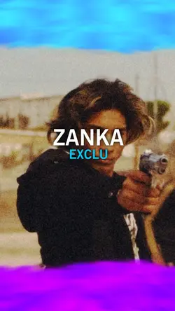 Zanka - Exclu 👺😶‍🌫️