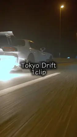 Tokyo Drift 1clip