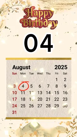 Birthday 04 AUGUST 