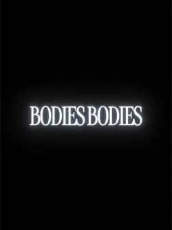 Bodies Bodies