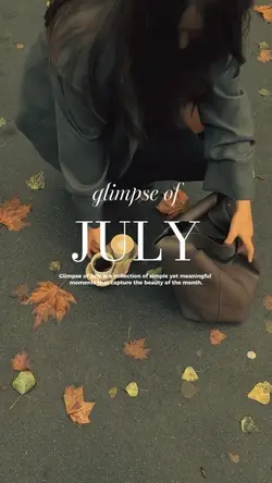 glimpse of July