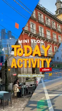TODAY ACTIVITY