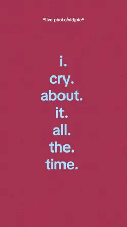 I Cry About.