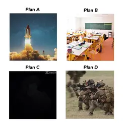Plan C.