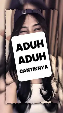 Aduh Cantiknya
