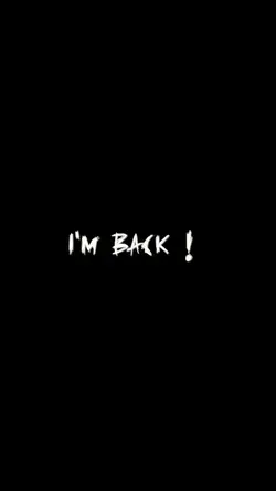 I'm Back