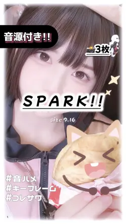 🎵SPARK!!