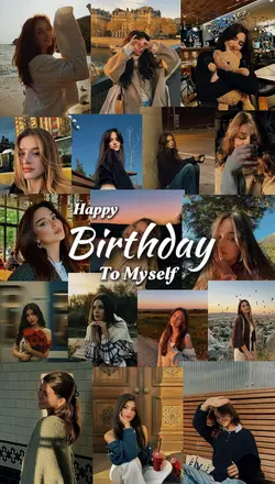 Birthday To Myself 