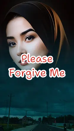 Please Forgive Me