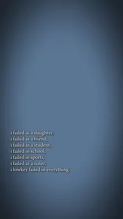 failed in everything