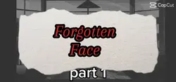 forgotten Face 2/??