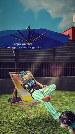 enjoy ur life 