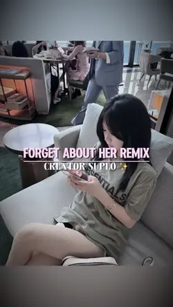 FORGET ABOUT HER 