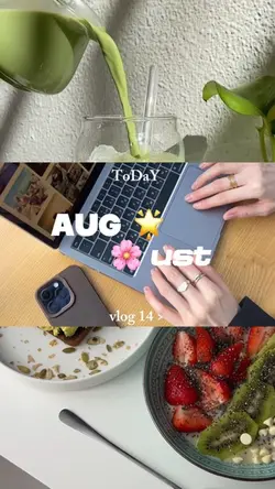 August vlog ✨