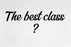 The best Class ?