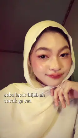 coba lepas hijab ah