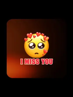 Missing you