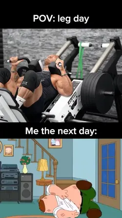 Me after leg day