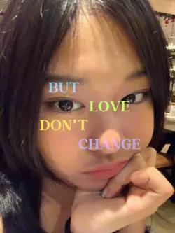 Love don't change 