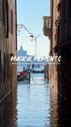 magical moments