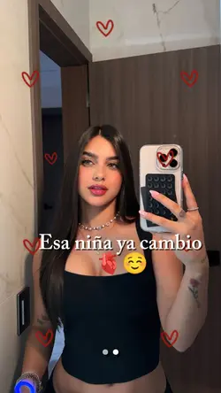 esa niña ya cambio