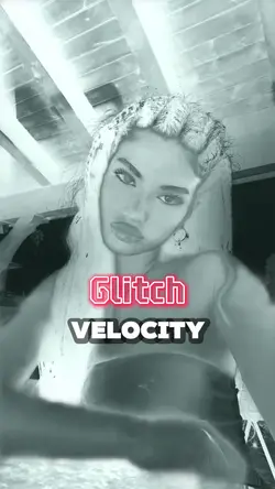 Glitch velocity 😍