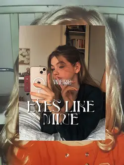 eyes like mine