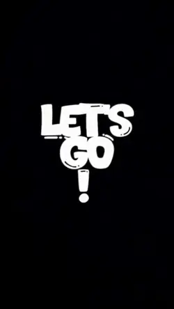 READY LET'S GO 