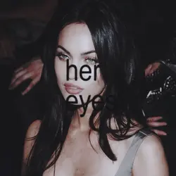 her eyes
