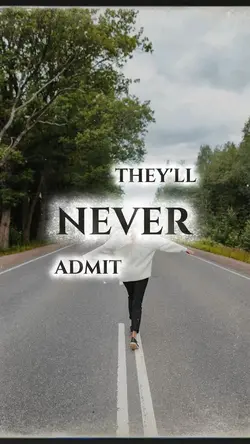 they’ll never admit.
