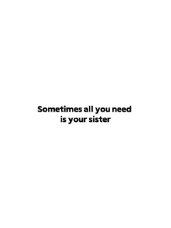 sometimes all u need