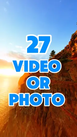27 video or photo 