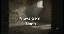 Viúva Sem Nada