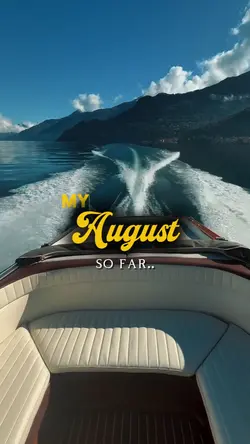 My August so far