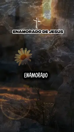 ENAMORADO DE JESÚS 🥰
