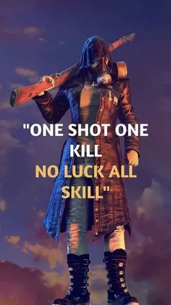 ONE SHOT ONE KILL