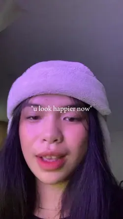 u look happier now 