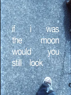 If i was the moon..